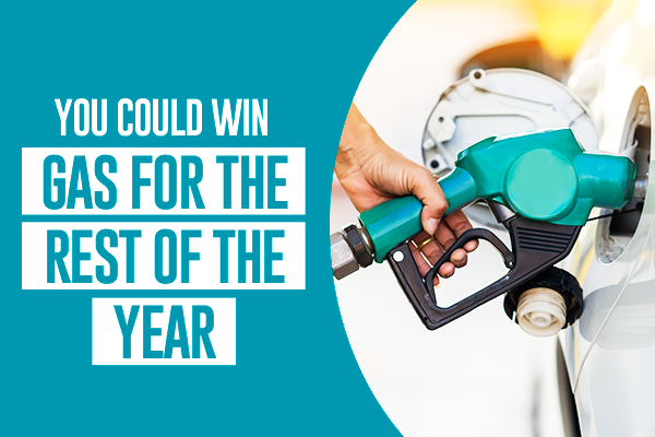 You Could Win Gas for the Rest of the Year