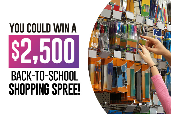 You Could Win a $2,500 Back-To-School Shopping Spree