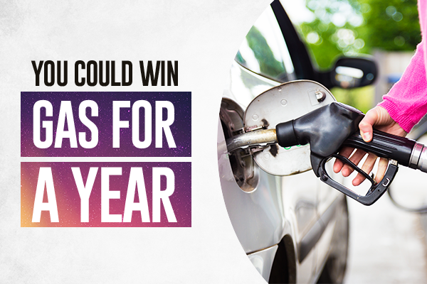 You Could Win Gas For a Year