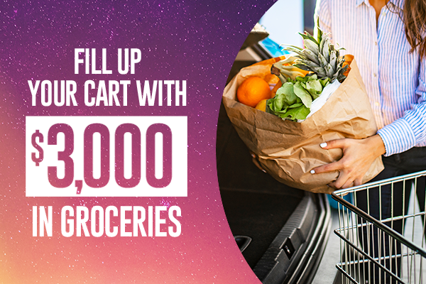 Fill Up Your Cart with $3,000 in groceries