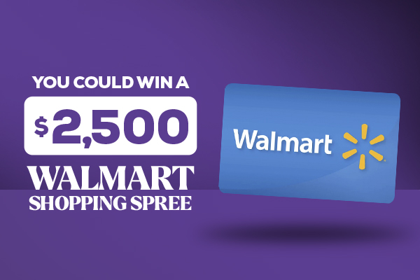 You Could Win a $2,500 Walmart Shopping Spree