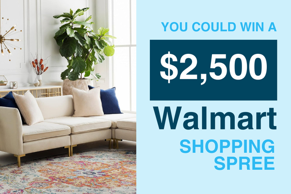 You Could Win a $2,500 Walmart Shopping Spree