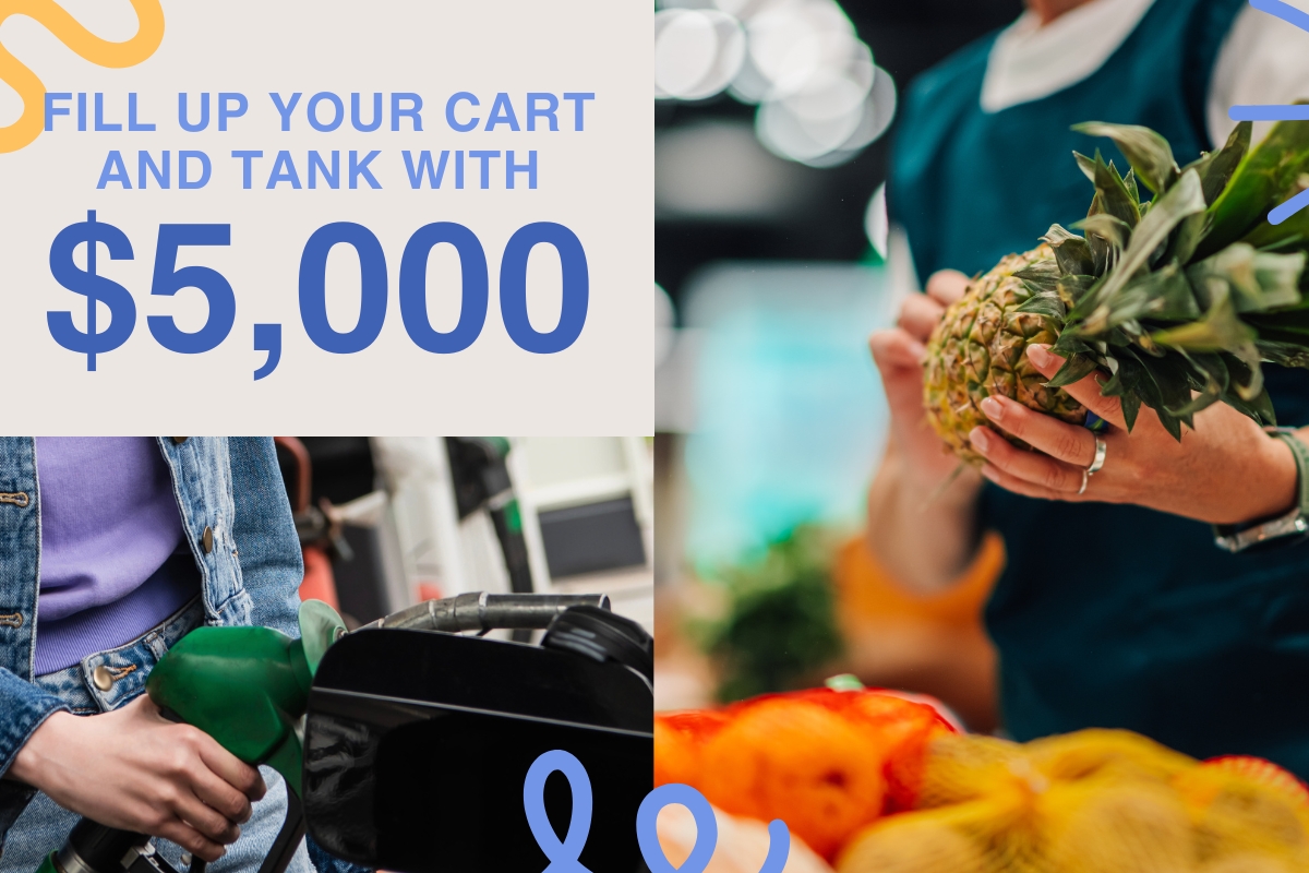 Fill up your cart and tank with 5000 dollars